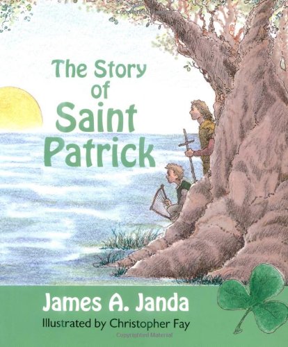 The Story Of Saint Patrick [Paperback]