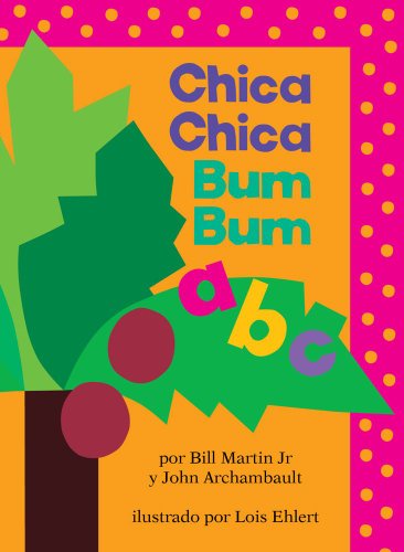 Chica Chica Bum Bum ABC (Chicka Chicka ABC) [Board book]