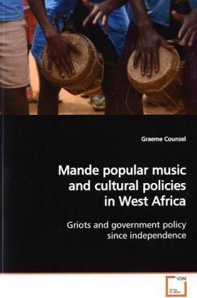 Mande Popular Music and Cultural Policies in West Afric [Paperback]