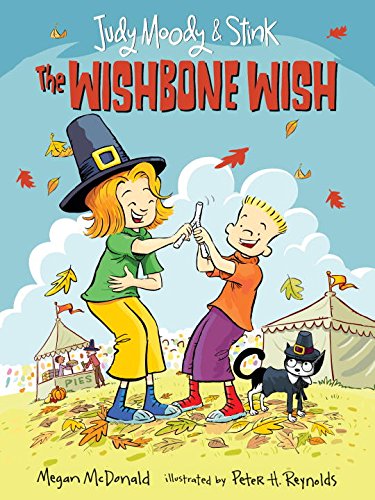 Judy Moody and Stink: The Wishbone Wish [Paperback]