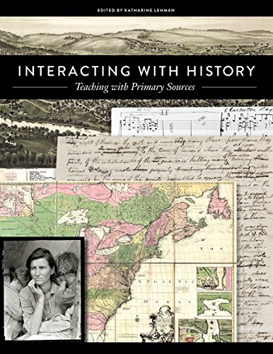 Interacting With History Teaching With Primary Sources [Paperback]