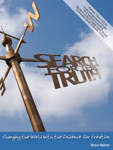 Search for the Truth: Changing the World with the Evidence for Creation [Paperback]