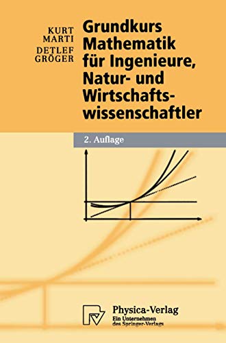 Grundkurs Mathematik fr Ingenieure, Natur- und Wirtschaftsissenschaftler [Paperback]