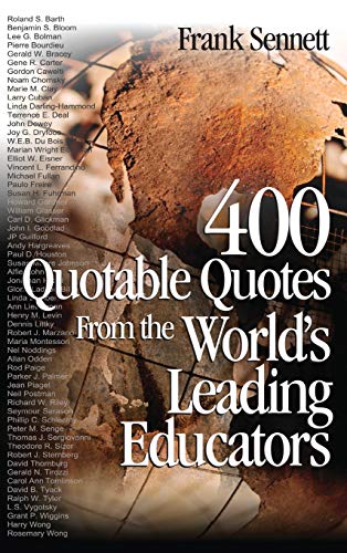 400 Quotable Quotes From the World's Leading Educators [Hardcover]