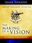 Making Of A Vision [Paperback]