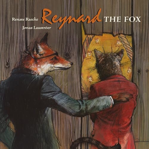 Reynard the Fox: Tales from the life of Reynard the Fox [Hardcover]