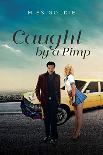 Caught By A Pimp [Paperback]