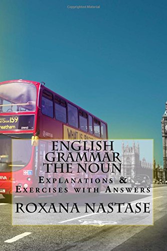 English Grammar -The Noun - Explanations & Exercises With Ansers [Paperback]