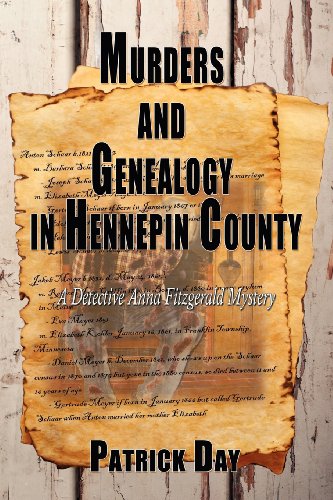 Murders And Genealogy In Hennepin County A Detective Anna Fitzgerald Mystery [Paperback]