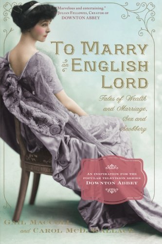 To Marry An English Lord [Paperback]