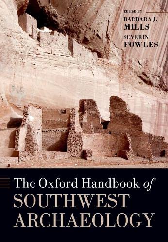 The Oxford Handbook of Southwest Archaeology [Paperback]