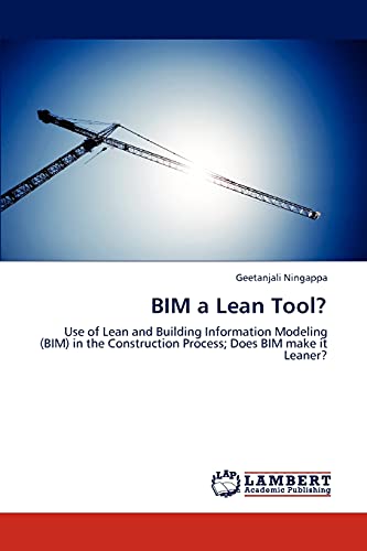 Bim A Lean Tool Use Of Lean And Building Information Modeling (bim) In The  Co [Paperback]