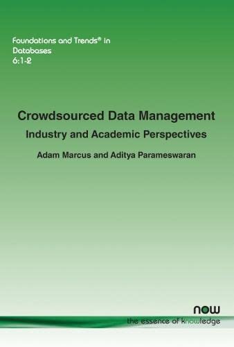 Crodsourced Data Management: Industry And Academic Perspectives (foundations An [Paperback]