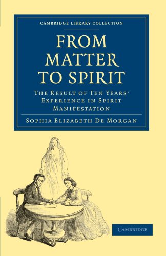 From Matter to Spirit The Result of Ten Years Experience in Spirit Manifestati [Paperback]