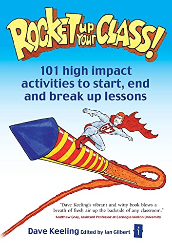 Rocket Up Your Class 101 High Impact Activities To Start, End And Break-Up Less [Paperback]