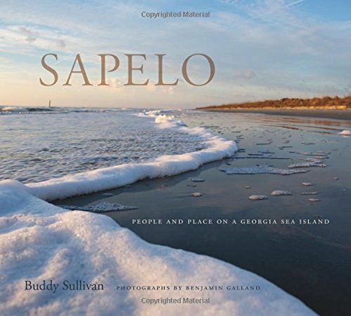 Sapelo: People and Place on a Georgia Sea Island [Hardcover]