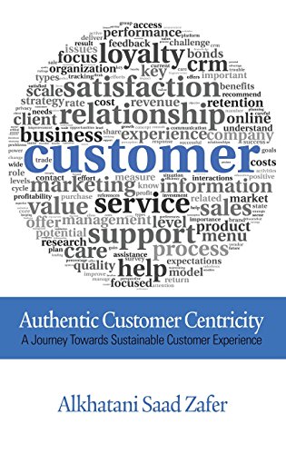 Authentic Customer Centricity (hc) [Hardcover]