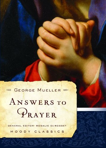 Answers To Prayer (moody Classics) [Paperback]