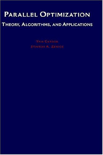 Parallel Optimization Theory, Algorithms, and Applications [Hardcover]