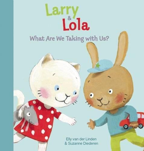 Larry and Lola. What Will We Choose? [Hardcover]