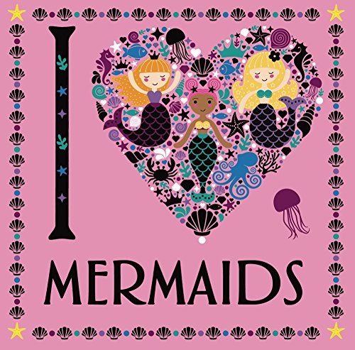 I Heart Mermaids [Paperback]