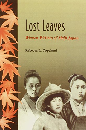 Lost Leaves Women Writers Of Meiji Japan [Paperback]