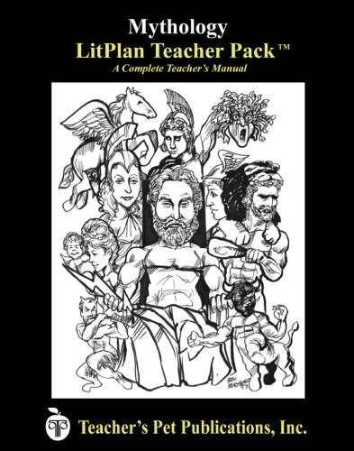 Mythology Litplan Teacher Pack (print Copy) [Perfect Paperback]