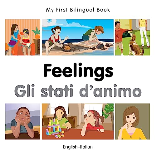 My First Bilingual BookFeelings (EnglishItalian) [Board book]