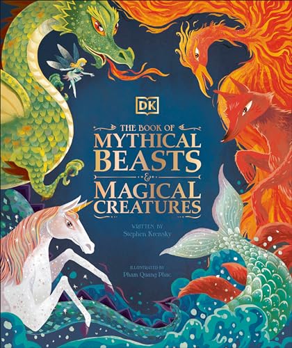 The Book of Mythical Beasts and Magical Creatures [Hardcover]