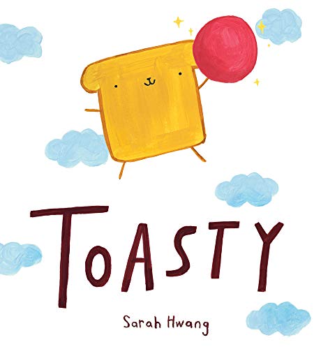 Toasty [Hardcover]