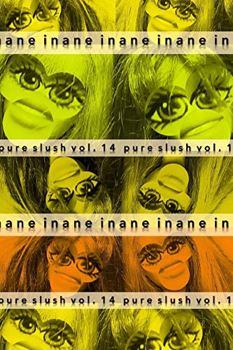 Inane Pure Slush Vol. 14 [Paperback]