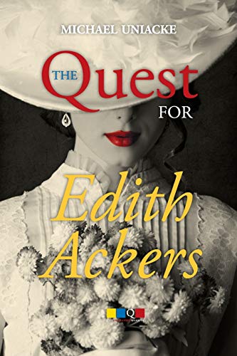 The Quest For Edith Ackers [Paperback]