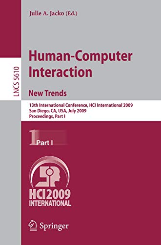 Human-Computer Interaction. New Trends: 13th International Conference, HCI Inter [Paperback]