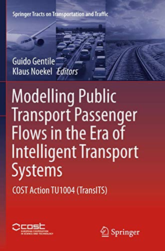 Modelling Public Transport Passenger Flos in the Era of Intelligent Transport S [Paperback]