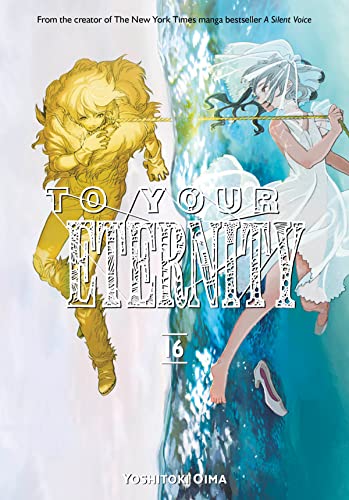 To Your Eternity 16 [Paperback]