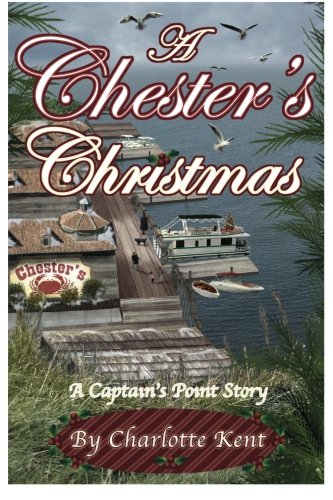 A Chester's Christmas Captain's Point Christmas Stories (captain's Point Storie [Paperback]