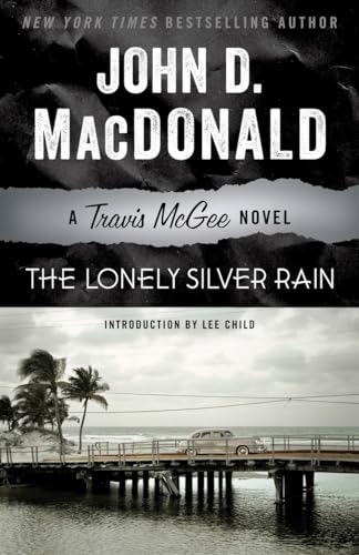 The Lonely Silver Rain: A Travis McGee Novel [Paperback]