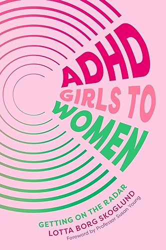 Adhd Girls To Women                      [TRADE PAPER         ]