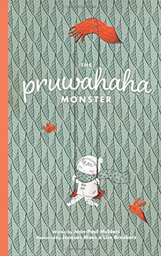 The Pruwahaha Monster [Hardcover]