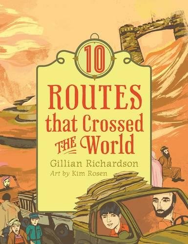 10 Routes That Crossed the World [Paperback]