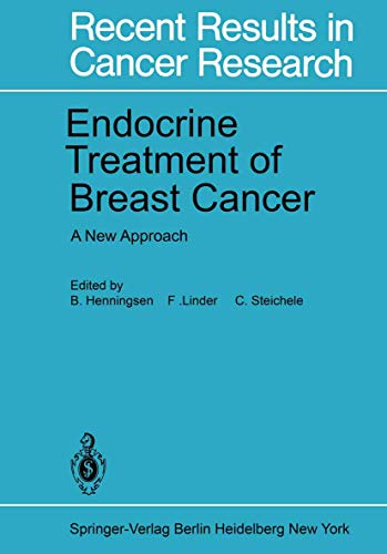 Endocrine Treatment of Breast Cancer A Ne Approach [Paperback]