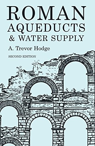 Roman Aqueducts and Water Supply [Paperback]