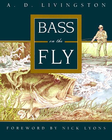 Bass On The Fly [Paperback]