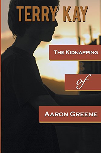 The Kidnapping Of Aaron Greene [Paperback]