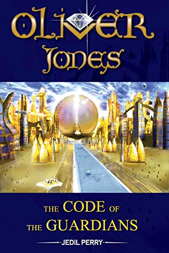 Oliver Jones The Code Of The Guardians [Paperback]