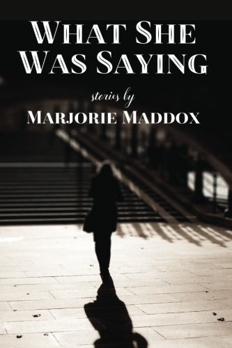 What She Was Saying [Paperback]