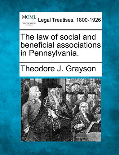 la of social and beneficial associations in Pennsylvania [Paperback]