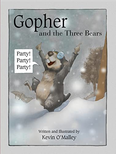 Gopher and the Three Bears [Hardcover]