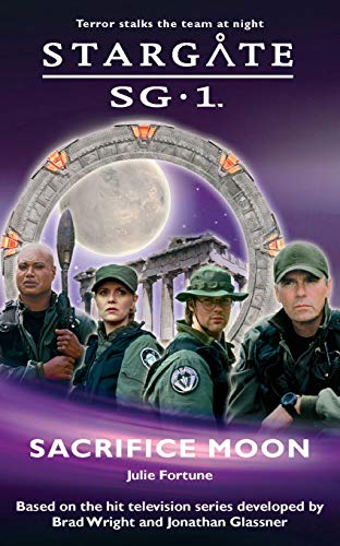 Stargate SG-1 Sacrifice Moon SG1-2 [Paperback]