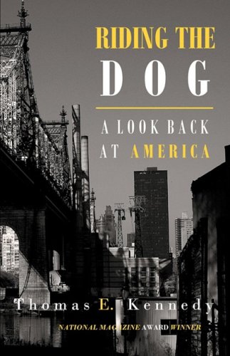 Riding The Dog A Look Back At America [Paperback]